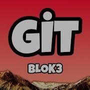 BLOK3 GİT Sözleri Lyrics