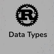 Rust Programming Tutorials Data Types