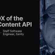 The DX Of The Live Content API Developer Deep Dive With Cody Olsen