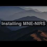 MNE NIRS Quick Guide Installation Upgrade Usage