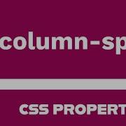 CSS Property Column Span Explained