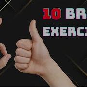 10 упражнений для тренировки мозга которые улучшат память концентрацию внимания и укрепят разум