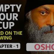 Empty Your Cup OSHO ENGLISH SPEECH