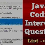 Java 8 Coding Interview Question Convert List To Map Using GroupingBy 1