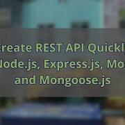 Build A RESTful API Using Node Js Express Js MongoDB And Mongoose 2025 Edition