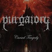 PURGATORY Cursed Tragedy Official Music Video