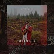 Azad Sesh Bu Derdi Lyric Video