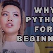 Why Python Is Recommended To Beginners Is Python Worth Learning