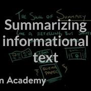 Summarizing Informational Text Reading Khan Academy