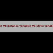 Local Variables VS Instance Variables VS Static Variables In Python