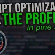 How To Use The Pine Script PROFILER To Optimize Speed