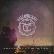 Yellowcard Sing For Me