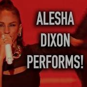 Alesha Dixon ROCKS The BGT Stage Performs A Mis Teeq CLASSIC VIRAL FEED