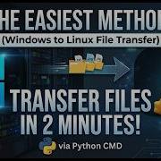 Windows To Linux File Transfer Via Python CMD Step By Step Guide Exploitra Project