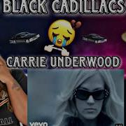 TRUE DEFINITION OF GIRL POWER CARRIE UNDERWOOD TWO BLACK CADILLACS REACTION