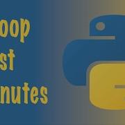 Python For Loop In 2 Minutes