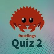Rustlings 5 0 Quiz 2 Learn Rust Interactively