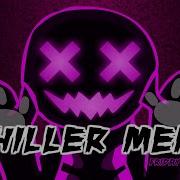Chiller Meme FNF Animation Meme Corrupted AU Evil Mod