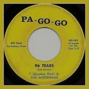 Question Mark The Mysterians 96 Tears US 7 1966