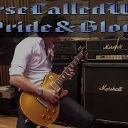 Pride Glory Zakk Wylde Horse Called War Guitar Cover By Irimajiri