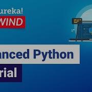 Advanced Python Tutorial Learn Advanced Python Concepts Python Programming Training Edureka Rewind