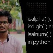 String Methods Isalpha Isdigit And Isalnum In Python Rishi Kalyan