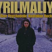 Ayrılmalıyız Zerrin Özer Psychedelic Anatolian Rock
