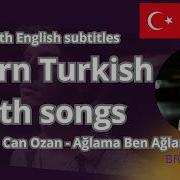 Can Ozan Ağlama Ben Ağlarım Learn Turkish With Songs Lyrics Sözleri S42