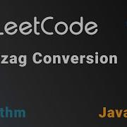 6 Zigzag Conversion Leetcode Java C Medium Algorithm DSA
