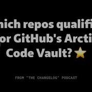 How To Know If Your Code Is In GitHub S Arctic Code Vault