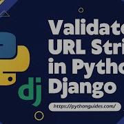 Validate Url String In Python Django
