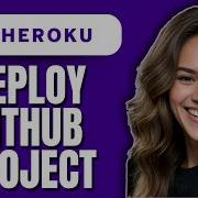 How To Deploy GitHub Project To Heroku 2025 Step By Step Guide