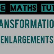 Enlargements Drawing Describing Transformations GCSE Maths Tutor