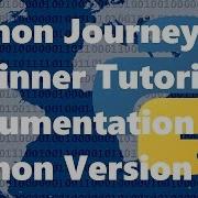 Python 3 Beginner Tutorial Journey 4 How To Use Python Documentation And Your Python Version