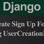 Create Registration Form Using UserCreationForm In Django Hindi