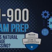 What Is Natural Language Processing AI 900 Exam Prep