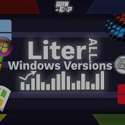 EVERY MICROSOFT WINDOWS VERSION LiterALL
