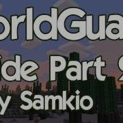 Samkio S WorldGuard Guide Part 2