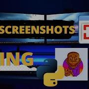 Screenshot Taker Using Python How To Take A Screenshot Using Python Pyscreenshot Python Tricks