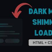 Dark Mode Skeleton Loading Animation HTML CSS Shimmer Effect Design