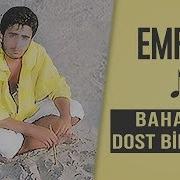 Emrah Baharda Dost Bilinmez Remastered