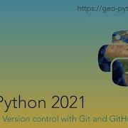 Geo Python 2021 Lesson 2 2 Version Control With Git And GitHub