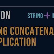 String Concatenation And Replication In Python Python Basics