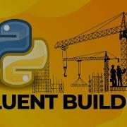 Fluent Builder In Python Building Objects With Elegance