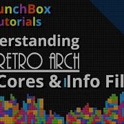 Understanding RetroArch Cores Info Files LaunchBox Tutorials
