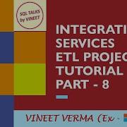 Integration Services ETL Project Tutorial Part 8 SQL Server SSIS Data Science