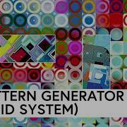 Pattern Generator 2 Grid System