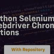 Python Selenium Webdriver Chrome Options