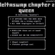 DELTASWAP CHAPTER 2 Queen A Deltaswap Spamton