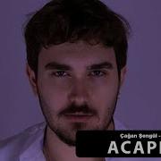 Çağan Şengül Çok Yazık Acapella Müziksiz Vokal Şarkı Sözleri